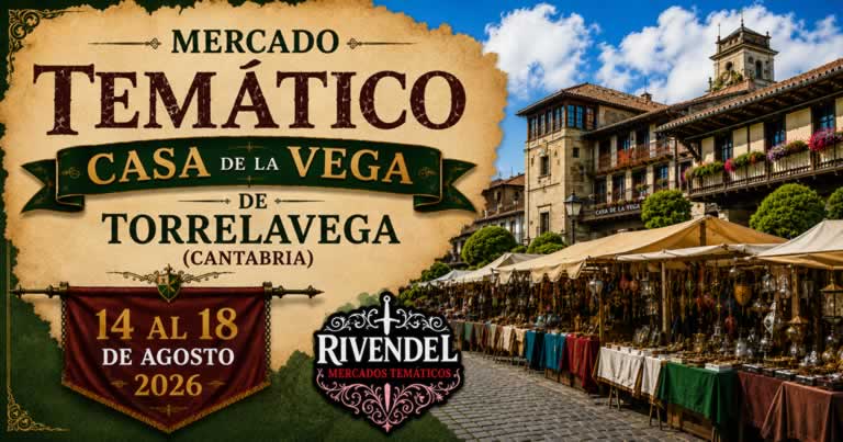 Mercado Temático Casa de la Vega de Torrelavega (Cantabria) 2026