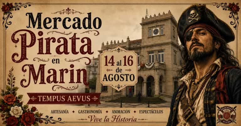 Mercado Pirata de Marín (Pontevedra) 2026 https://demercadosmedievales.info/mercadomedieval/pirata-de-marin/