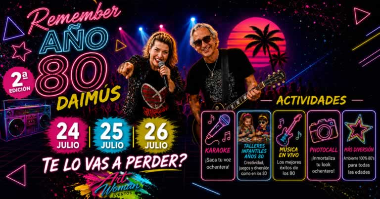 Remember Años 80 en Daimús 2026, del 24 al 26 de julio. Música en vivo, karaoke, talleres infantiles, photocall y diversión para toda la familia.