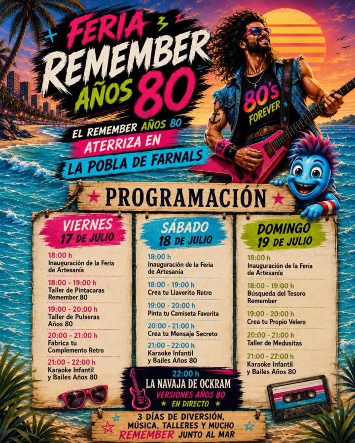 Feria Remember Años 80 en La Pobla de Farnals 2 Programa Feria Remember Años 80 en La Pobla de Farnals