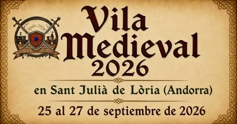Convocatoria artesanos Vila Medieval 2026 en Sant Julià de Lòria (Andorra)