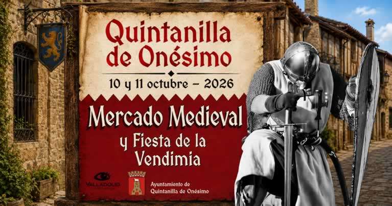 Mercado Medieval y Fiesta de la Vendimia Quintanilla de Onésimo Octubre 2026 2