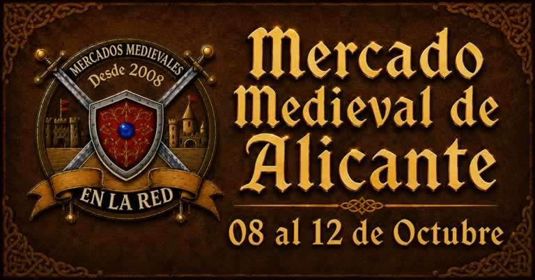 Convocatoria artesanos Mercado Medieval Alicante 2026