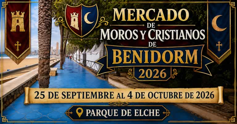 Mercado de Moros y Cristianos de Benidorm 2026