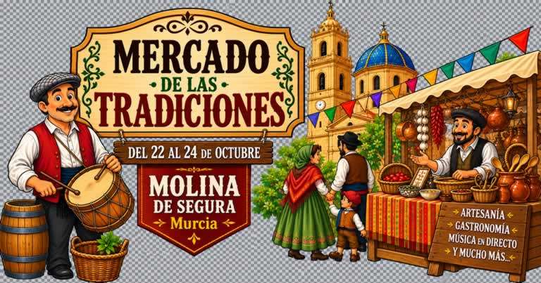 Convocatoria Mercado de las Tradiciones de Molina de Segura 2026 (Murcia)