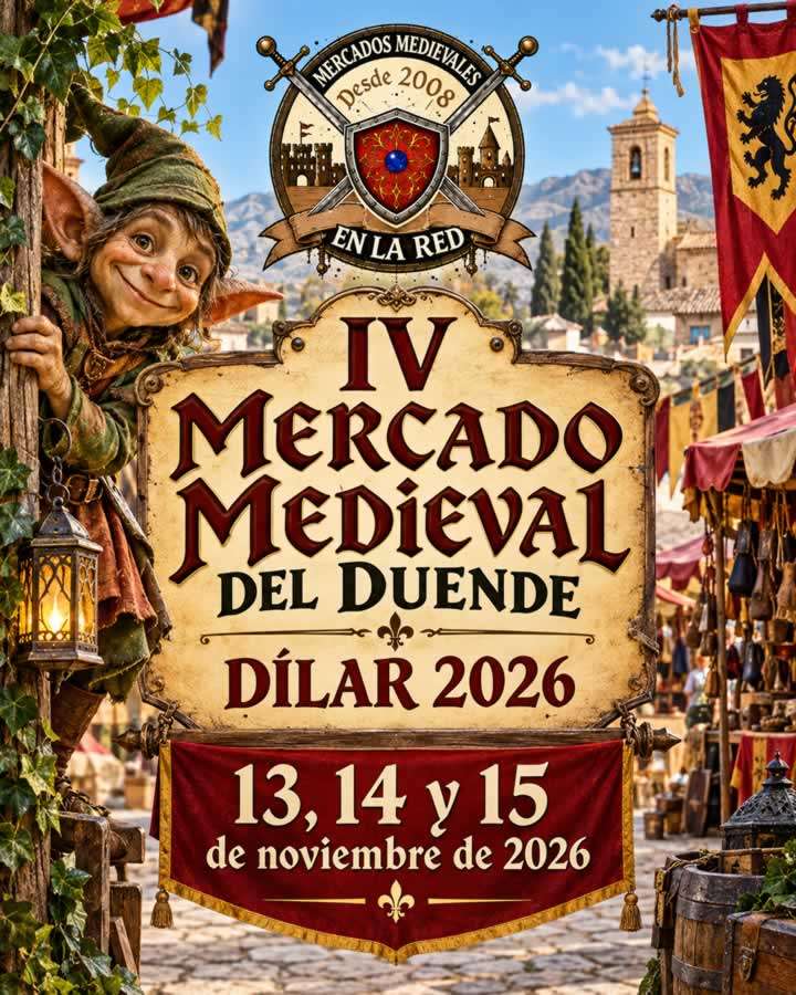 Granada - Mercado Medieval de Dílar 2026 – IV Mercado del Duende
