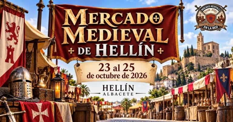 Mercado Medieval de Hellín 2026 – 23 al 25 de octubre