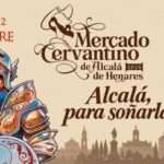 Mercado Cervantino Alcalá de Henares 2026 | 8 al 12 de octubre