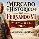 Mercado Histórico Fernando VI de Villaviciosa de Odón 2026