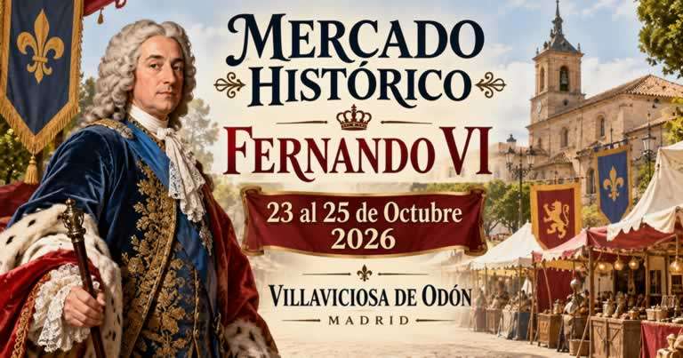 Mercado Histórico Fernando VI 2026 en Villaviciosa de Odón – Madrid