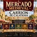Mercado Medieval de Carrión de Calatrava 2026, del 16 al 18 de octubre en Ciudad Real.