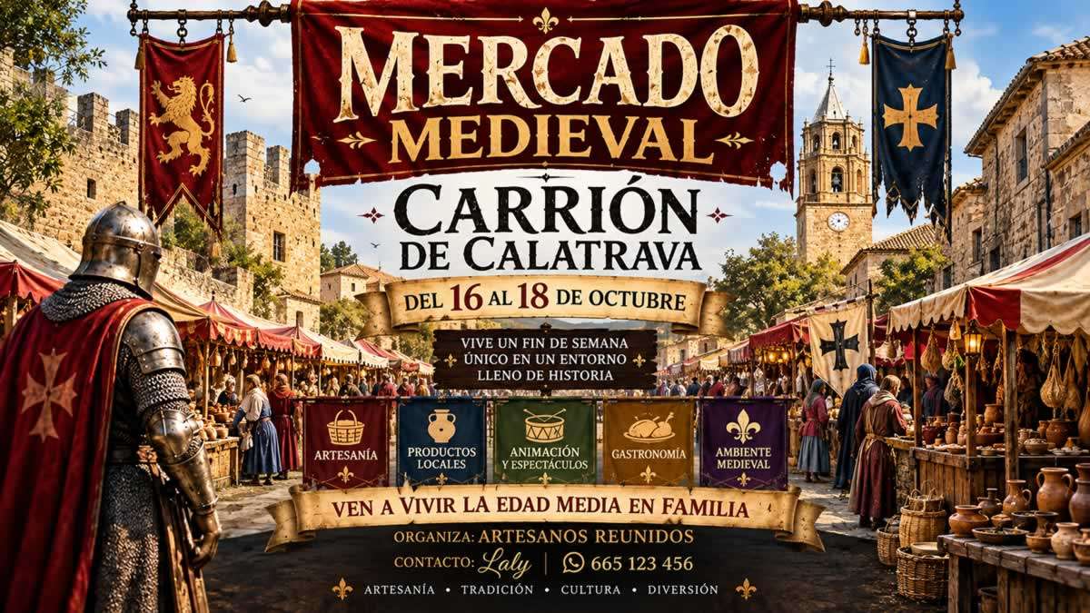 mercado-medieval-carrion-de-calatrava-2026-1200X675 Mercado Medieval de Carrión de Calatrava 2026, del 16 al 18 de octubre en Ciudad Real.