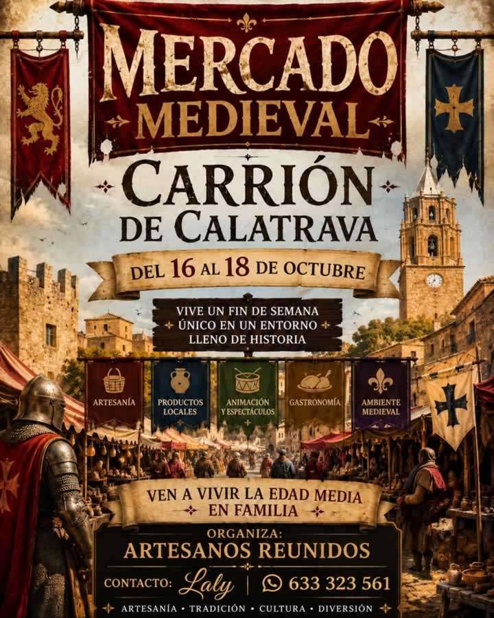 Mercado Medieval de Carrión de Calatrava 2026 6 Mercado Medieval de Carrión de Calatrava 2026, del 16 al 18 de octubre en Ciudad Real.