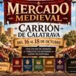 Mercado Medieval de Carrión de Calatrava 2026, del 16 al 18 de octubre en Ciudad Real.