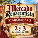 1200- Mercado Renacentista de Marchamalo 2026 en Guadalajara