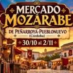 Mercado Mozárabe de Peñarroya-Pueblonuevo 2026, Córdoba, del 30 de octubre al 2 de noviembre.