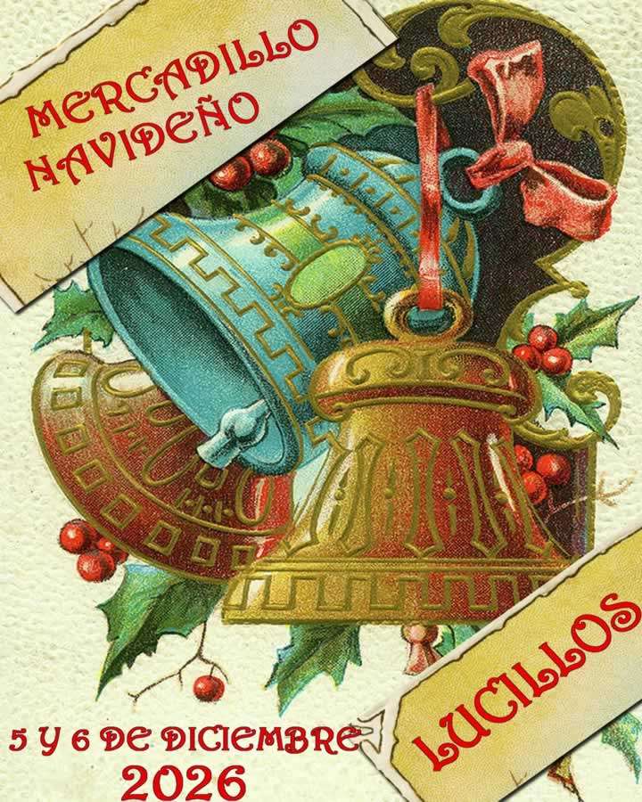 Mercado Navideño de Lucillos 2026 – 5 y 6 de diciembre