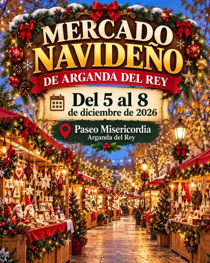 Mercado Navideño de Arganda del Rey 2026 Madrid 2 Mercado Navideño de Arganda del Rey 2026 Madrid