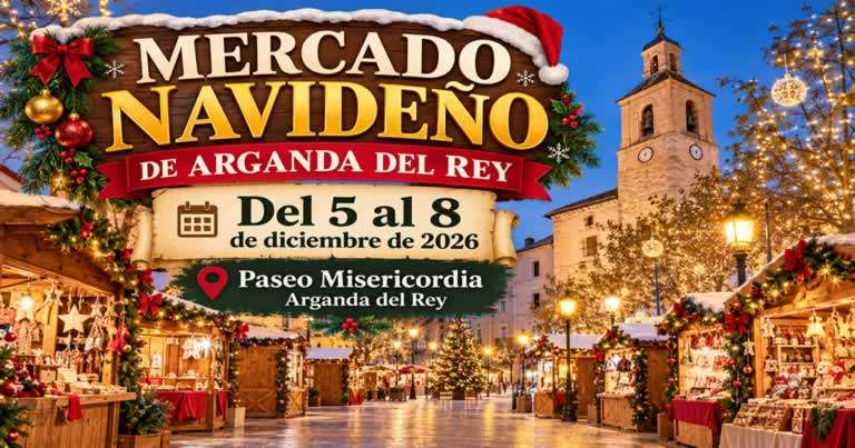 2026-mercado-navidad-arganda-madrid Mercado Navideño de Arganda del Rey 2026 Madrid