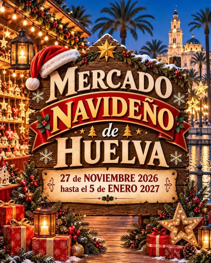 Mercado Navideño de Huelva 2026-2027 5 Mercado Navideño de Huelva 2026-2027