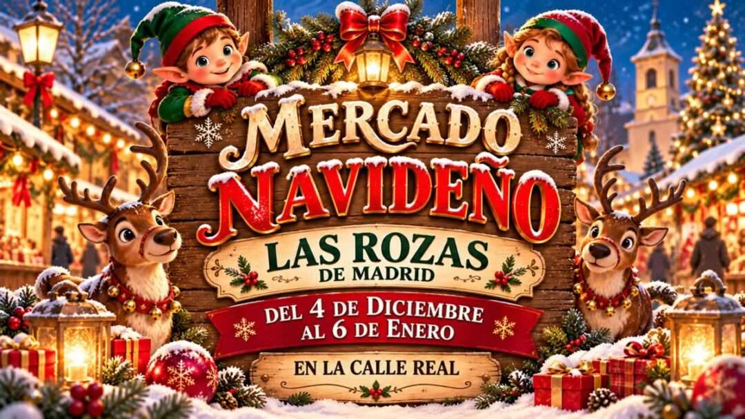 Mercado Navideño de Las Rozas de Madrid 2026-2027