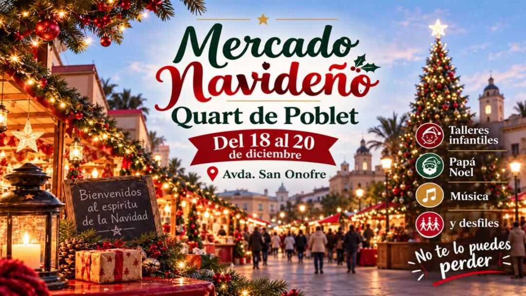 Mercado Navideño de Quart de Poblet 2026 en la avenida San Onofre, del 18 al 20 de diciembre