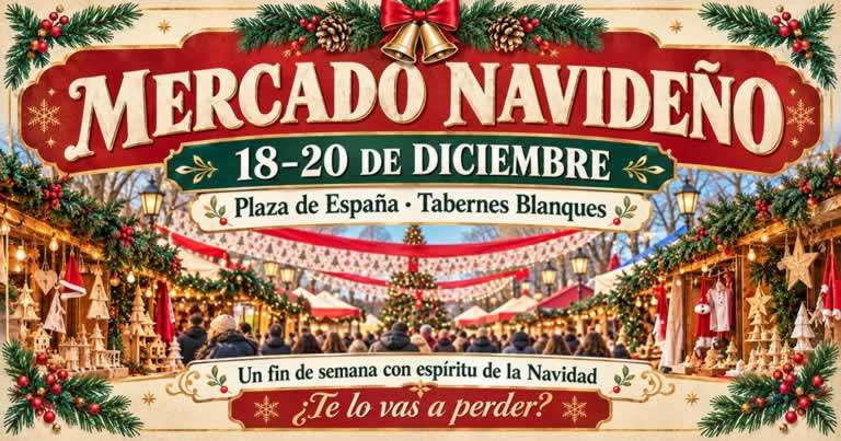 Mercado Navideño de Tavernes Blanques 2026 (Valencia)