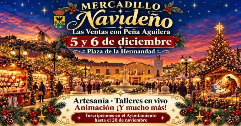Mercadillo Navideño de Las Ventas con Peña Aguilera 2026