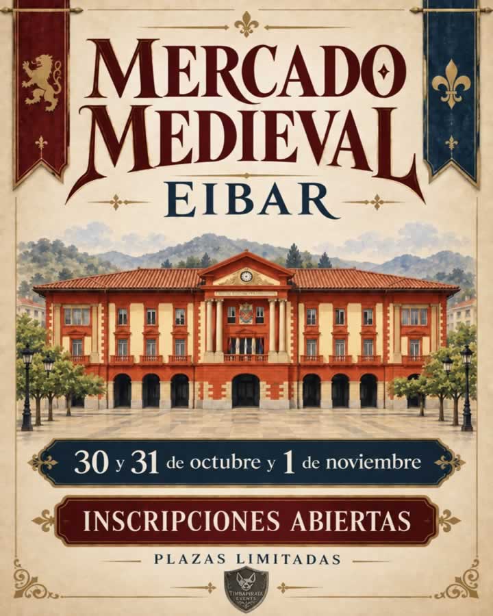 Mercado Medieval de Eibar 2026, Gipuzkoa, 30 y 31 de octubre y 1 de noviembre