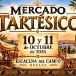 Mercado Tartésico de Escacena del Campo 2026 (Huelva) 58 Mercado Tartésico de Escacena del Campo, Huelva, 10 y 11 de octubre de 2026.